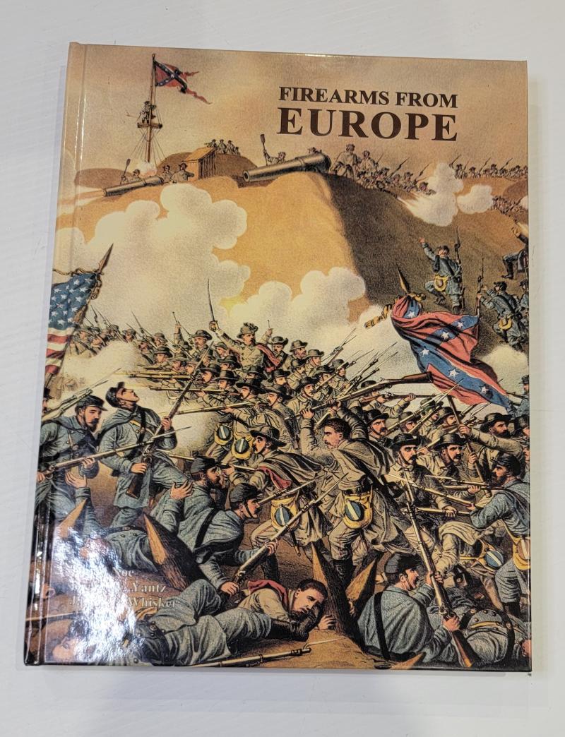 Firearms From Europe (Civil War Arms)