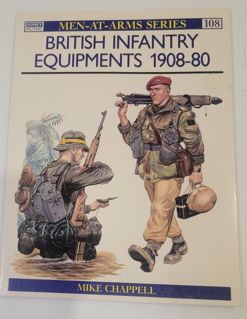 British Infantry Equipment 1908 - 1980
