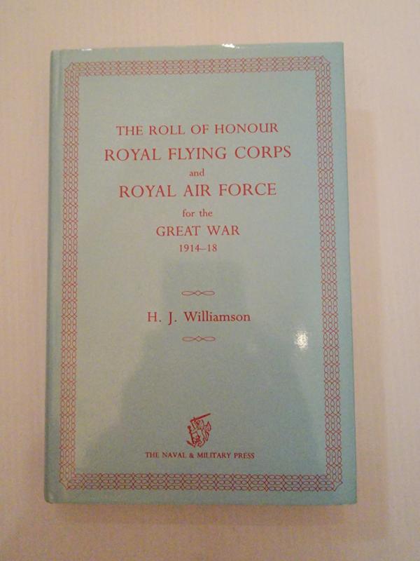 Roll of Honour Royal Flying Corps and Royal Airforce