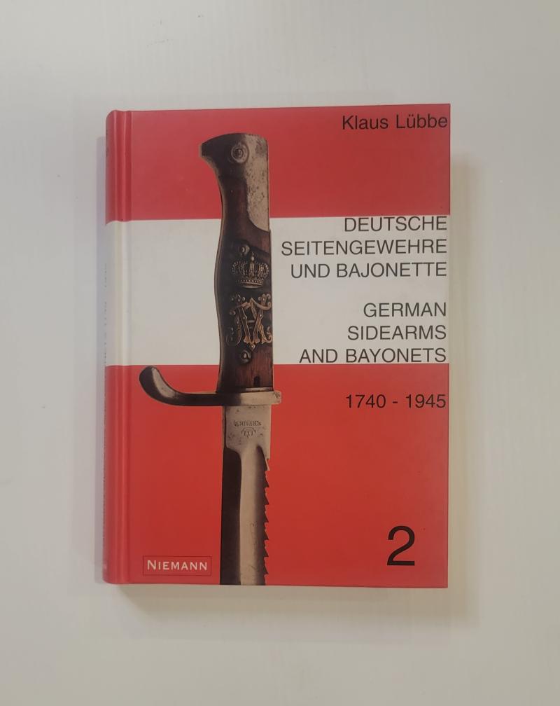 German Side Arms and Bayonets 1740 to 1945 Vol 2