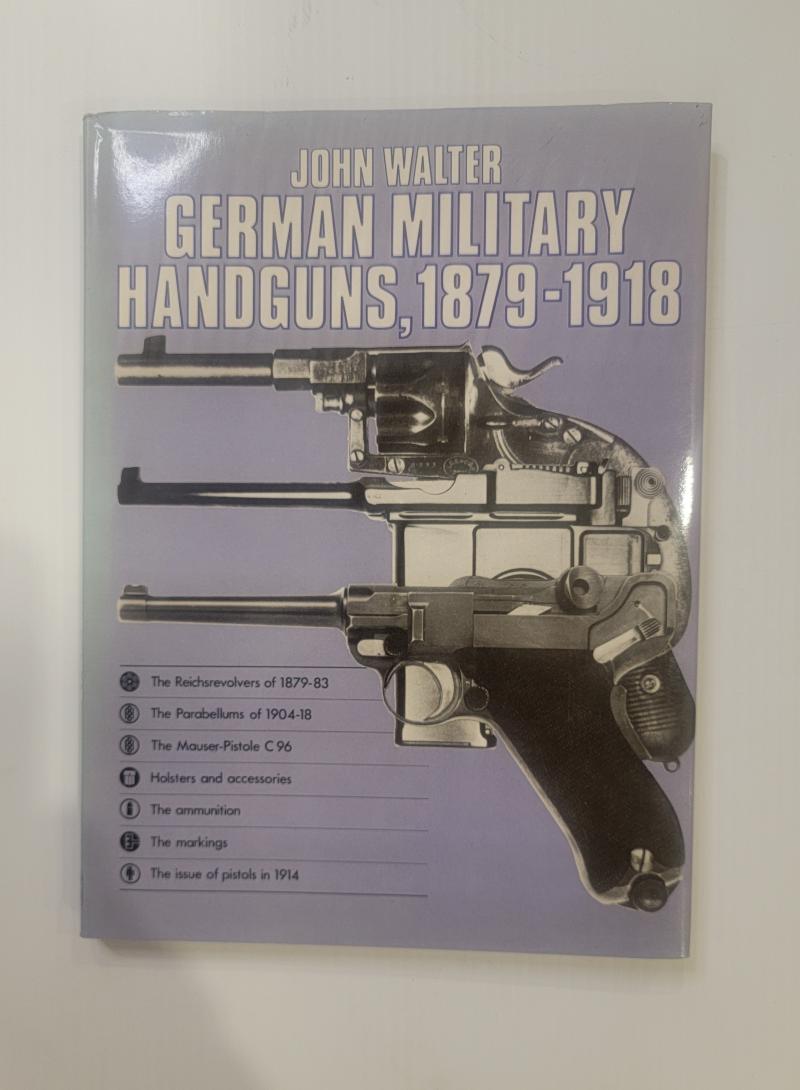 German Military Handguns 1879 - 1918
